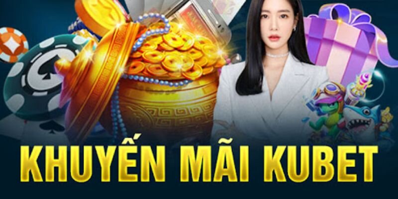 Kubet thu hút người chơi với khuyến mãi siêu HOT mùa EURO